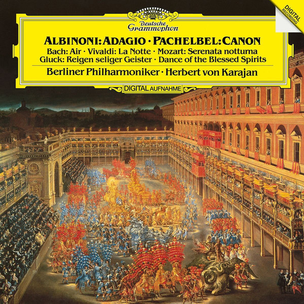 Классика Deutsche Grammophon Intl Berliner Philharmoniker, Herbert von Karajan, Albinoni / Vivaldi / J.S. Bach / Mozart