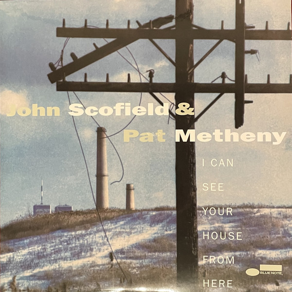 Джаз Blue Note John Scofield, Pat Metheny - I Can See Your House From Here (Tone Poet Series) 