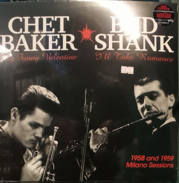 Джаз Universal US Chet Baker; Shank, Bud - 1958 And 1959 Milano Sessions (Black Vinyl LP) - фото 3