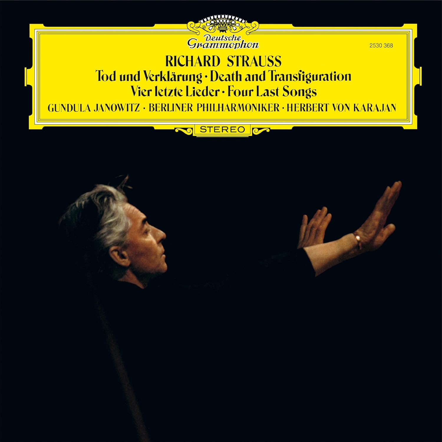 Классика Deutsche Grammophon Intl Herbert von  Karajan - Strauss: Vier Letzte Lieder (Black Vinyl LP 180 Gram, Limited And Numbered) strauss der zigeunerbaron holzmair lippert schasching oelze magnus 2 cd